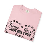 T-Shirt — "Some Things Just Fill Your Heart Without Trying" Paw Print Heart Tee