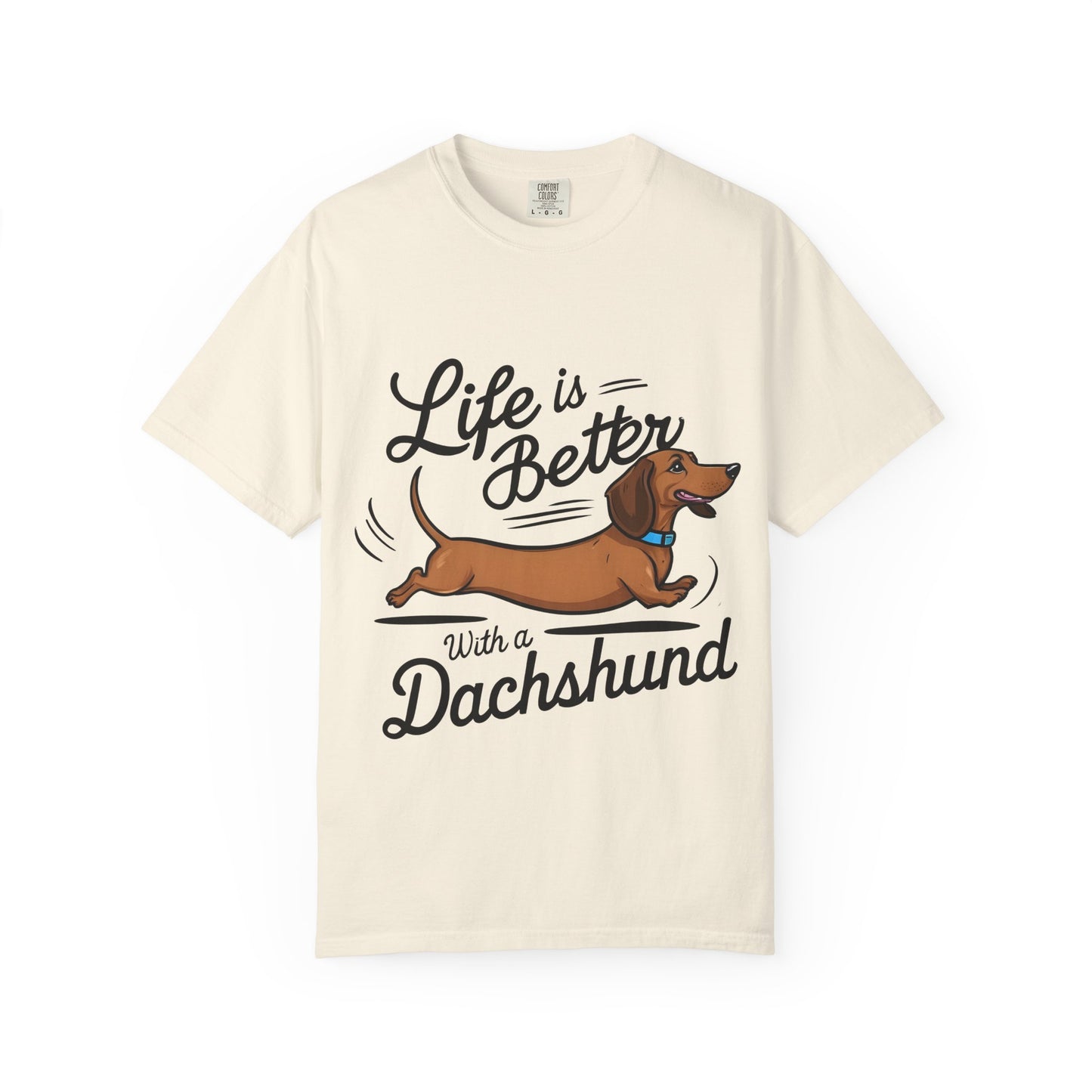 Dachshund T-Shirt – "Life Is Better With a Dachshund" Cute Sausage Dog Tee
