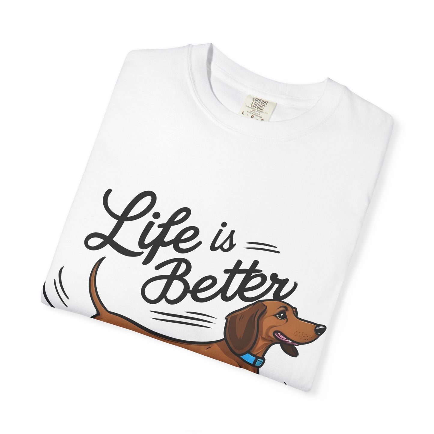 Dachshund T-Shirt – "Life Is Better With a Dachshund" Cute Sausage Dog Tee
