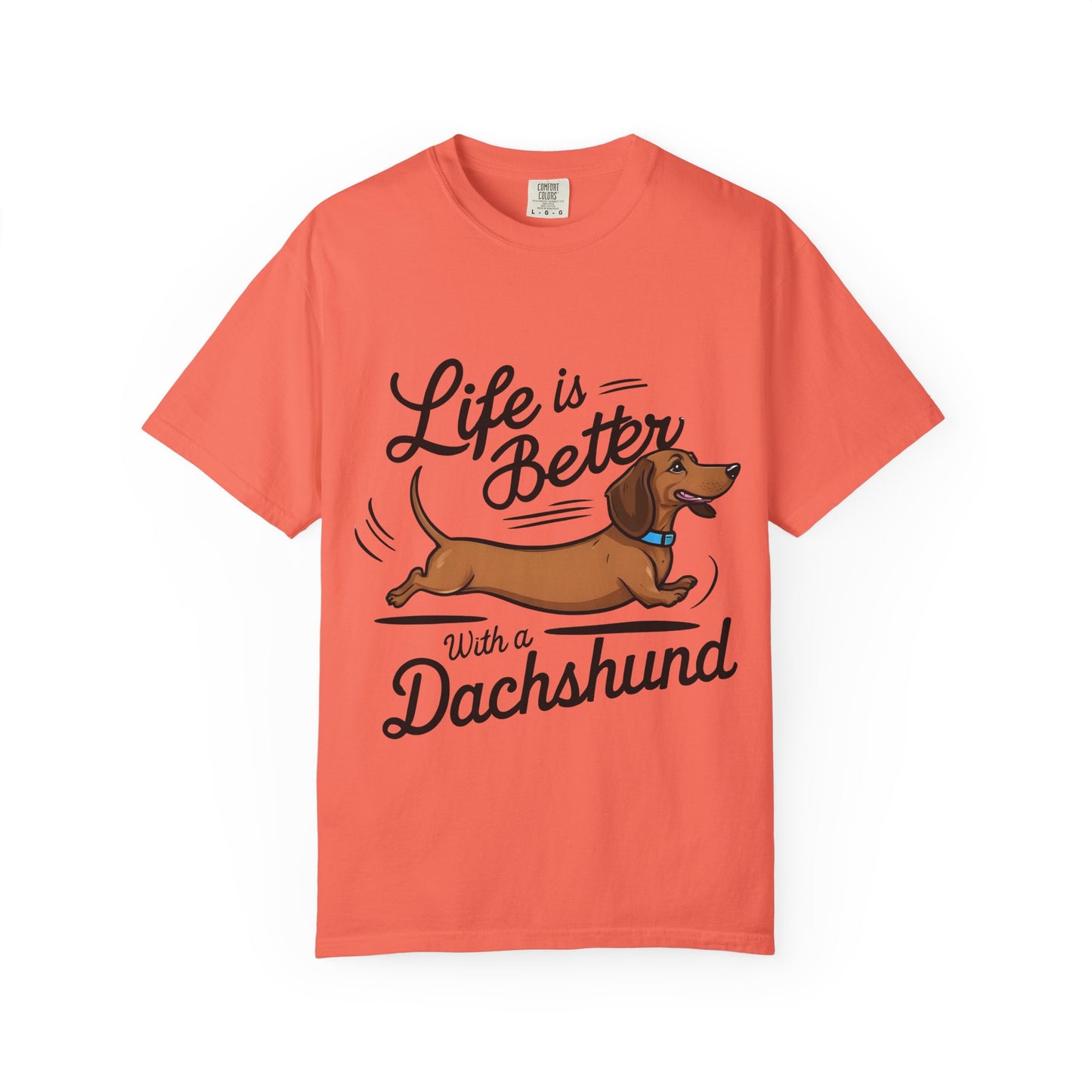 Dachshund T-Shirt – "Life Is Better With a Dachshund" Cute Sausage Dog Tee