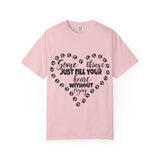 T-Shirt — "Some Things Just Fill Your Heart Without Trying" Paw Print Heart Tee