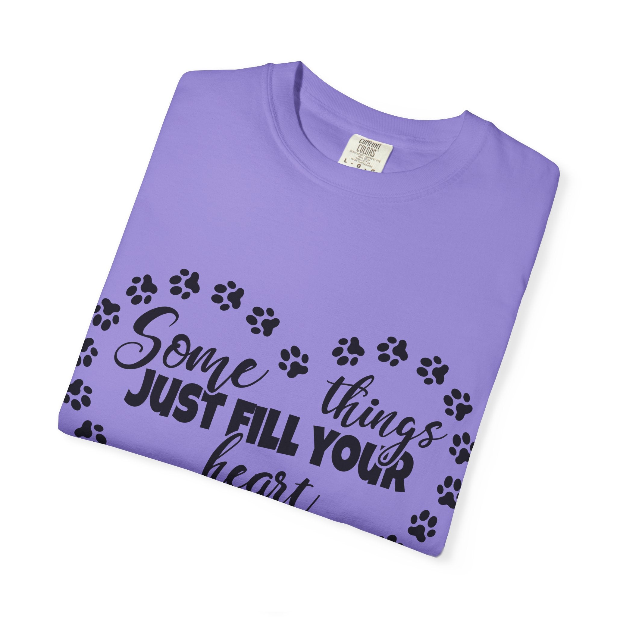 T-Shirt — "Some Things Just Fill Your Heart Without Trying" Paw Print Heart Tee