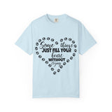 T-Shirt — "Some Things Just Fill Your Heart Without Trying" Paw Print Heart Tee