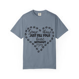 T-Shirt — "Some Things Just Fill Your Heart Without Trying" Paw Print Heart Tee