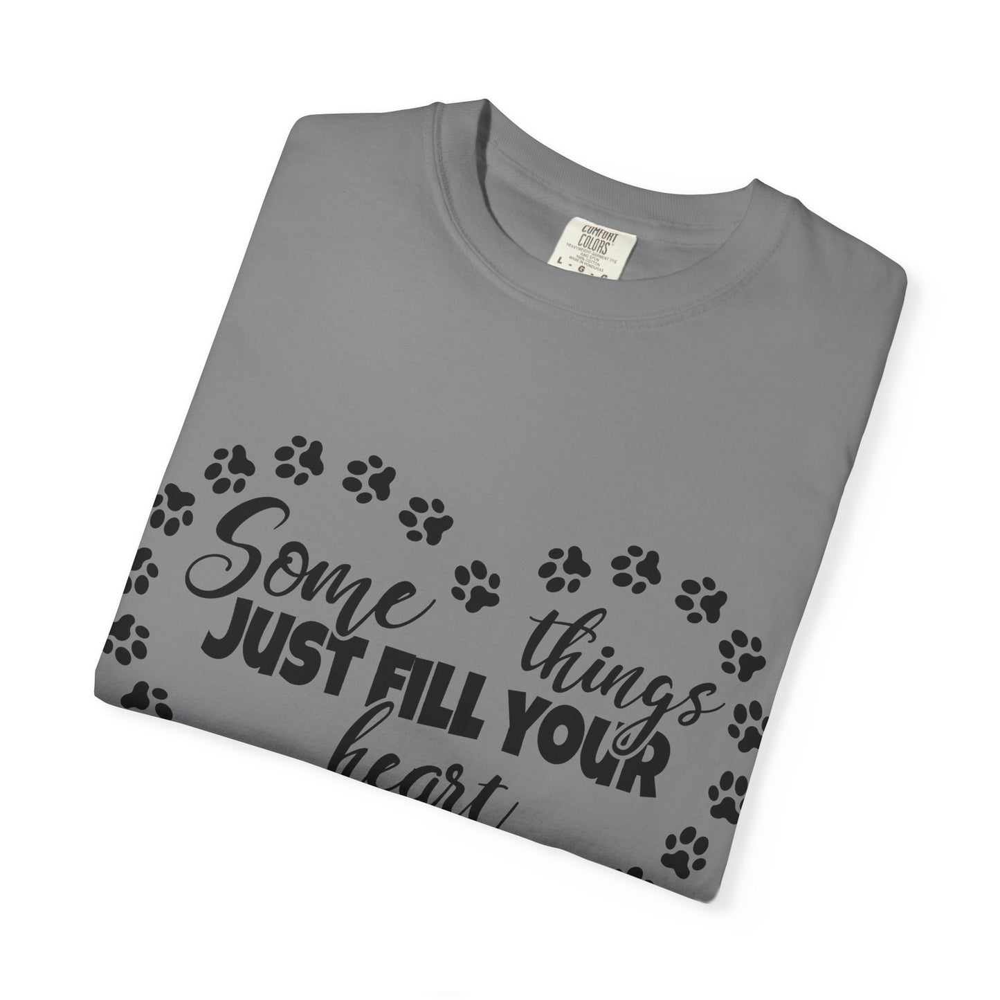 T-Shirt — "Some Things Just Fill Your Heart Without Trying" Paw Print Heart Tee