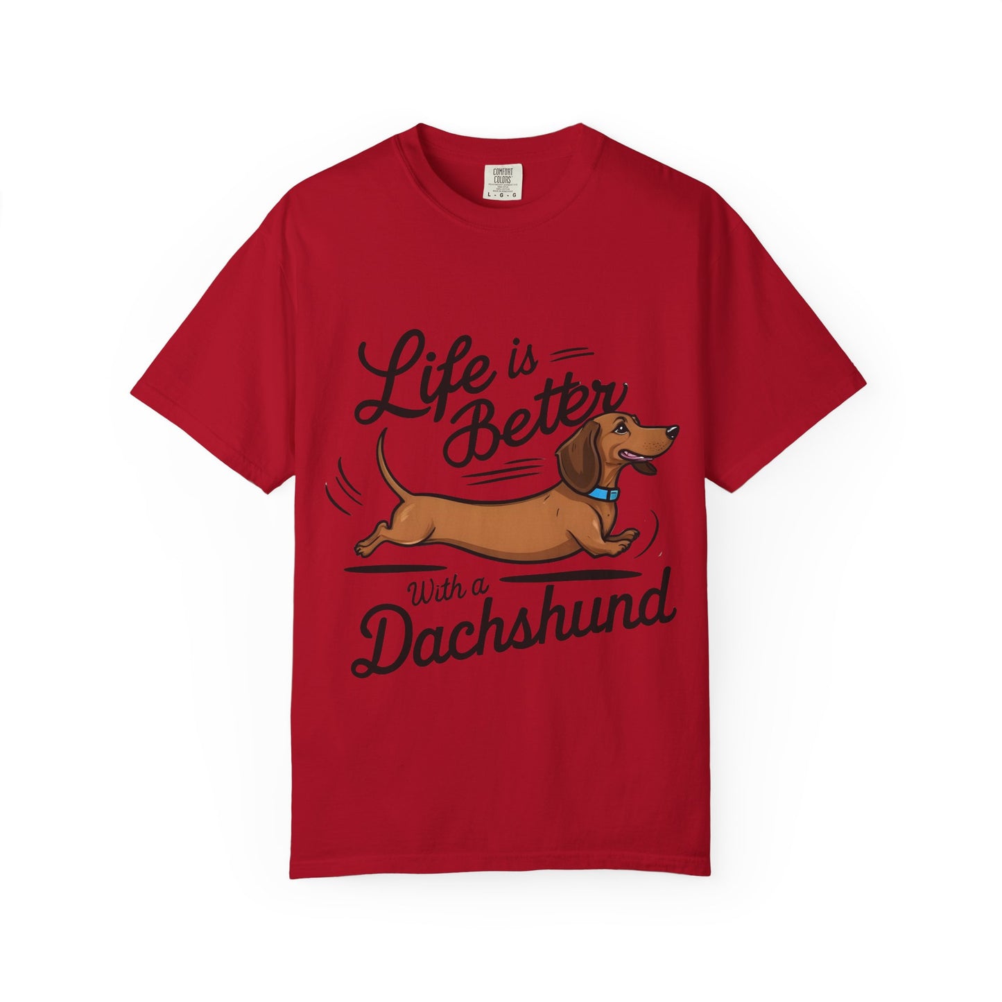 Dachshund T-Shirt – "Life Is Better With a Dachshund" Cute Sausage Dog Tee