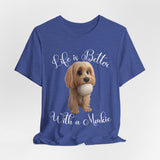 Life Is Better With a Mookie T-Shirt – Cute Morkie Dog Tee