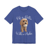 Life Is Better With a Mookie T-Shirt – Cute Morkie Dog Tee