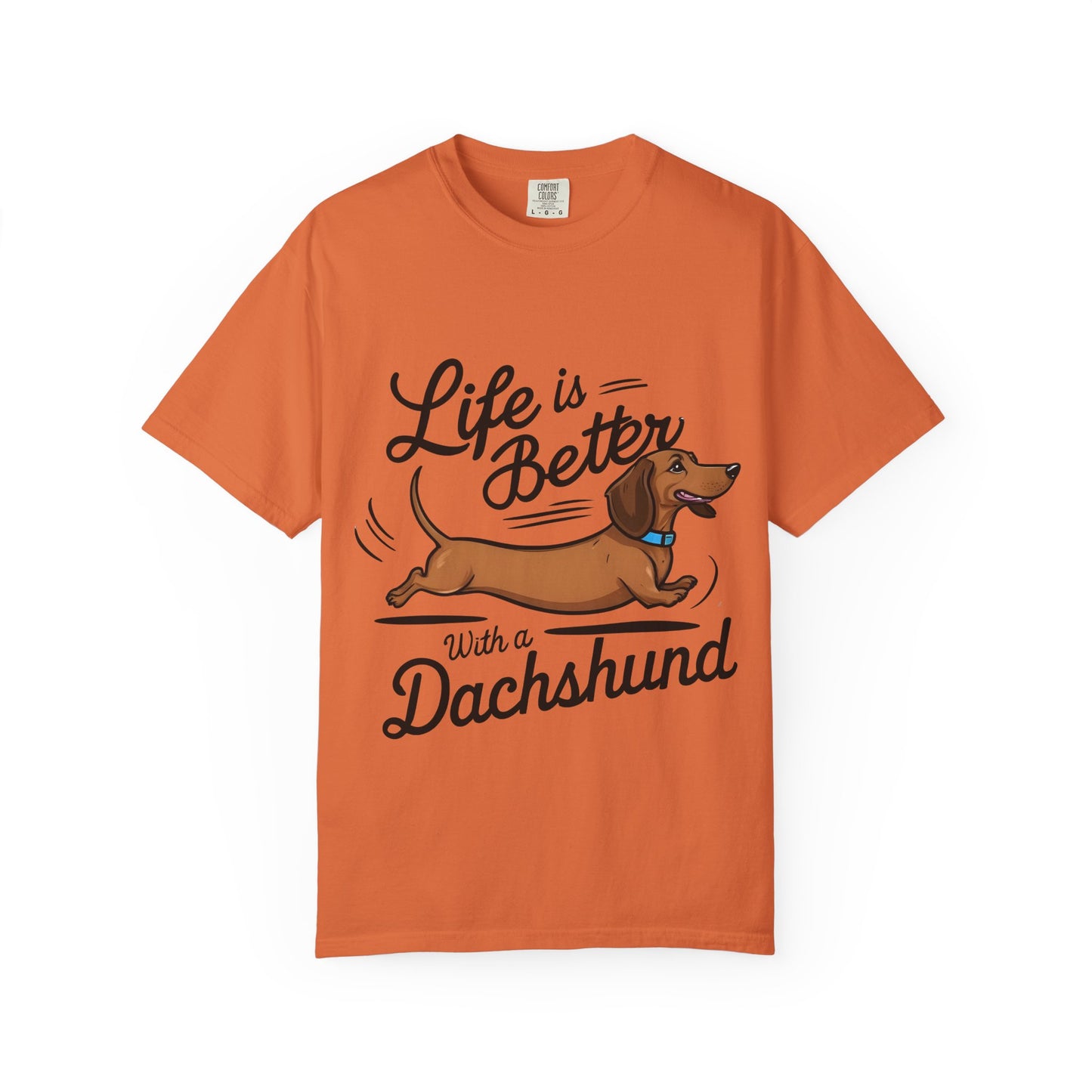 Dachshund T-Shirt – "Life Is Better With a Dachshund" Cute Sausage Dog Tee